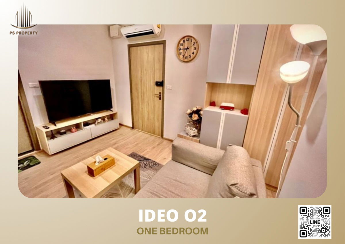 For rent: IDEO O2 🏢 One bedroom, furnished with furniture. complete electrical appliances Ready to move in!! 📱Line: @psproperty