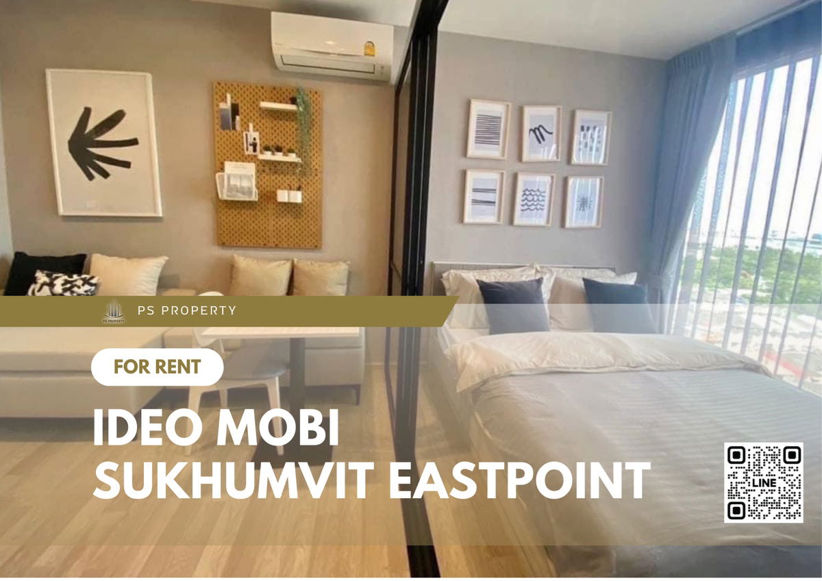For rent 🔺IDEO MOBI Sukhumvit Eastpoint🔺New condo, beautiful room, fully furnished, ready to move in, near BTS Bangna.