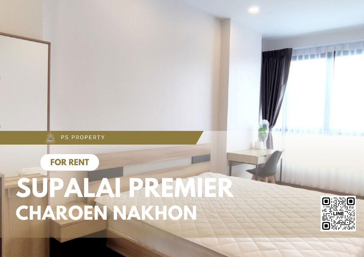 For rent 📌 Supalai Premier Charoen Nakhon 📌 next to BTS Khlong San 0 meters, near Icon Siam, furniture, complete electrical appliances.