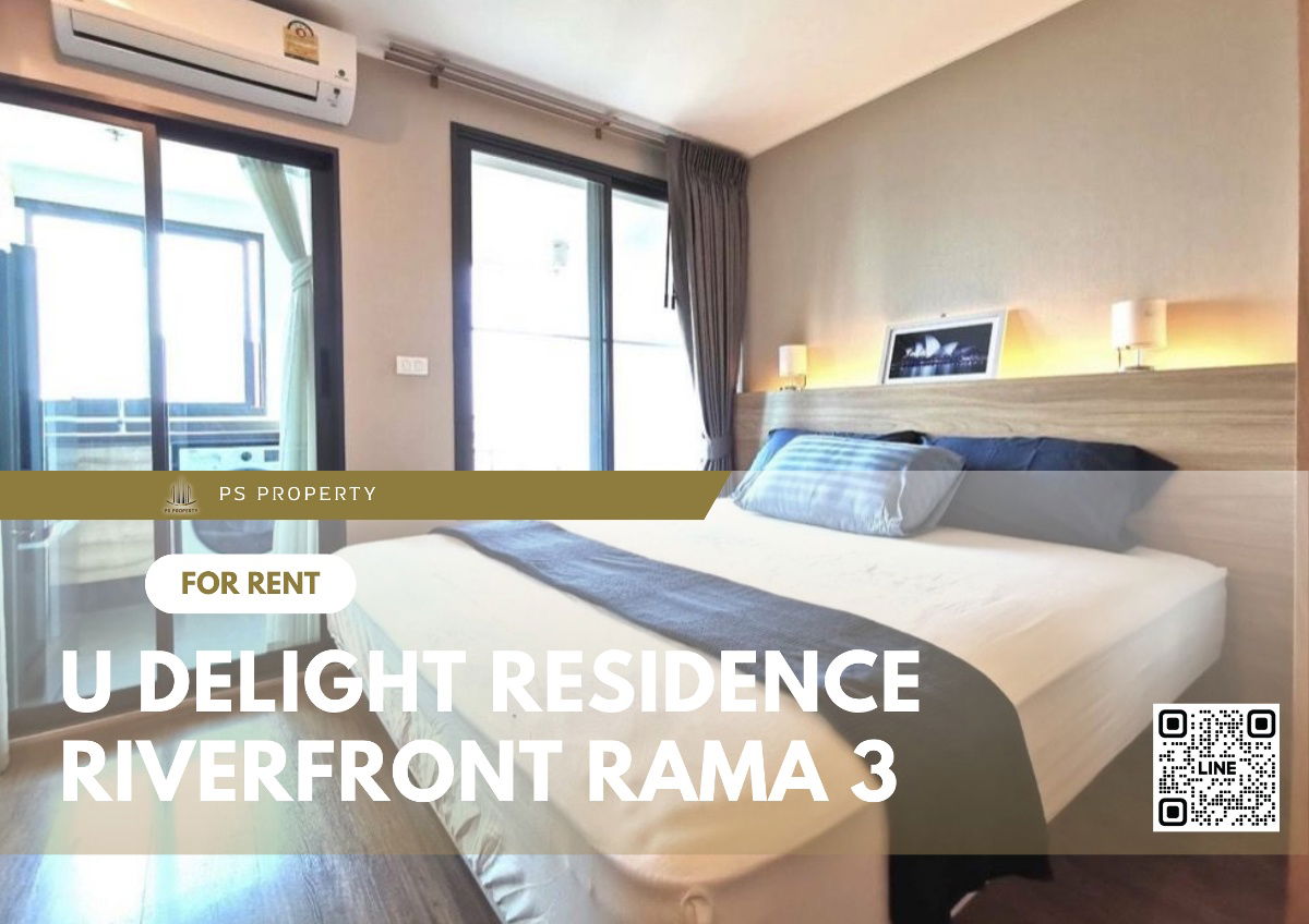 For rent 📣U Delight Residence Riverfront Rama 3📣 Beautiful room, Chao Phraya River view, furniture, complete electrical appliances.