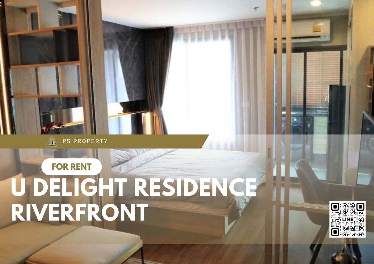 For rent✨U Delight Residence Riverfront✨ Chao Phraya River view. Beautifully decorated with furniture and electrical appliances.