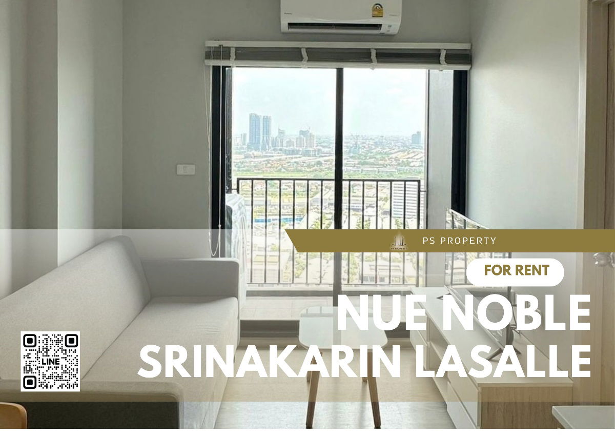 For rent ✨Nue Noble Srinakarin Lasalle✨ next to MRT Sri Lasalle Just finished decorating, complete with furniture and electrical appliances.