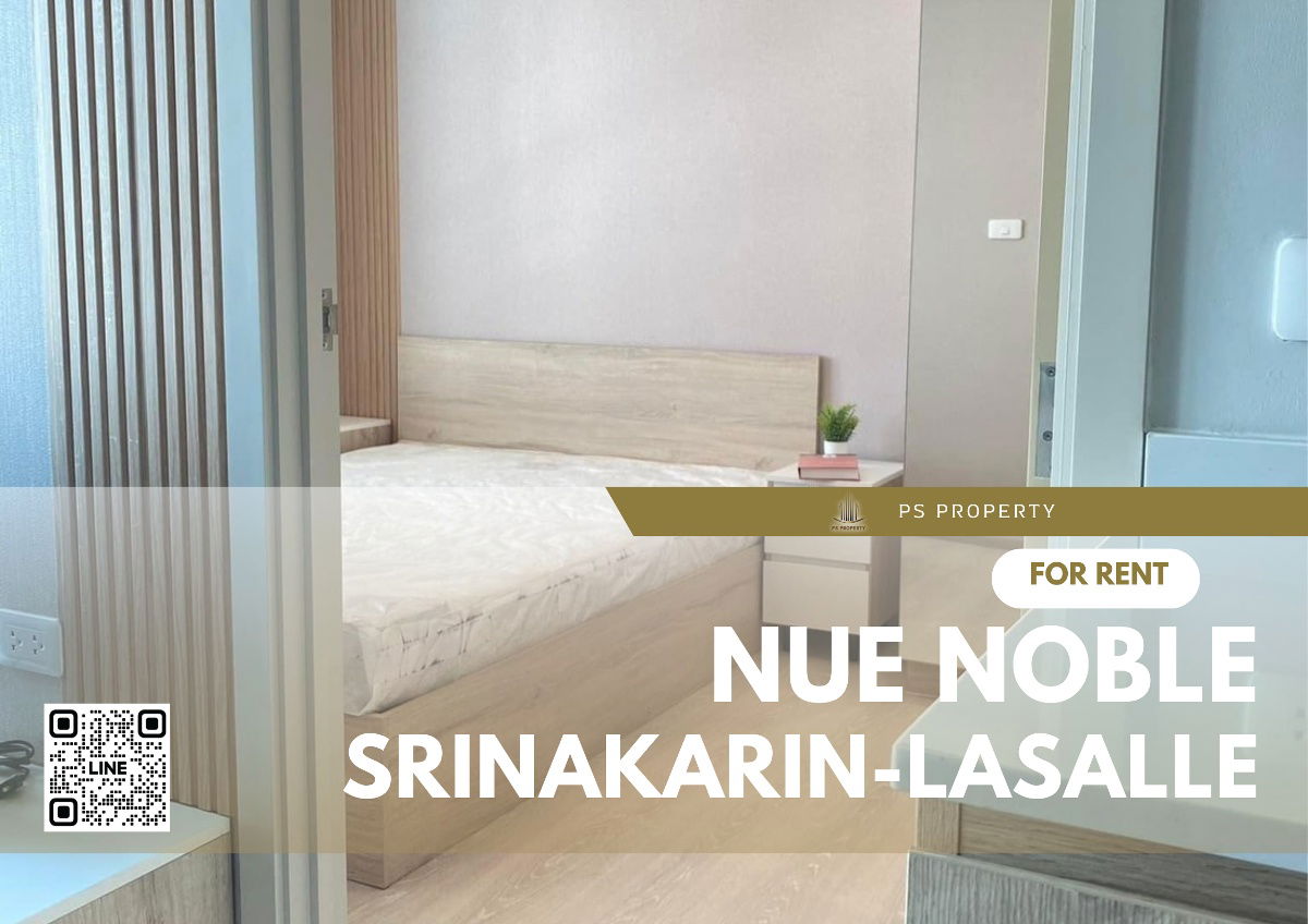 For rent✨NUE NOBLE SRINAKARIN-LASALLE✨ new room, beautifully decorated, fully furnished with furniture and electrical appliances.