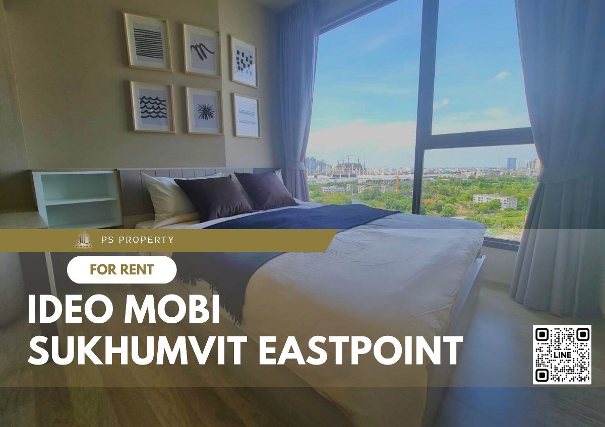 For rent📣IDEO Mobi Sukhumvit Eastpoint📣 near BTS Bangna, furniture, complete electrical appliances.