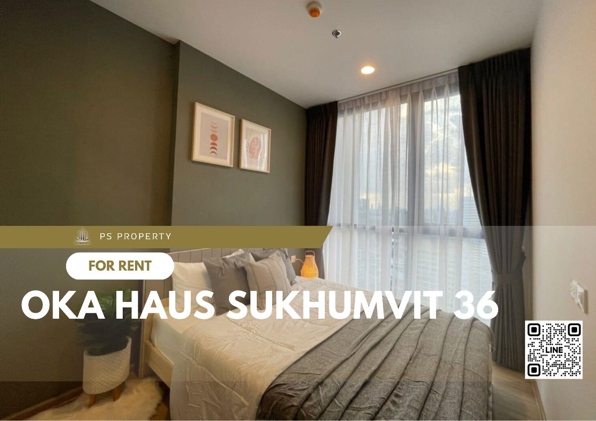 For rent 📍 OKA HAUS Sukhumvit 36 ​​📍 Complete furniture and electrical appliances, near BTS Thonglor.
