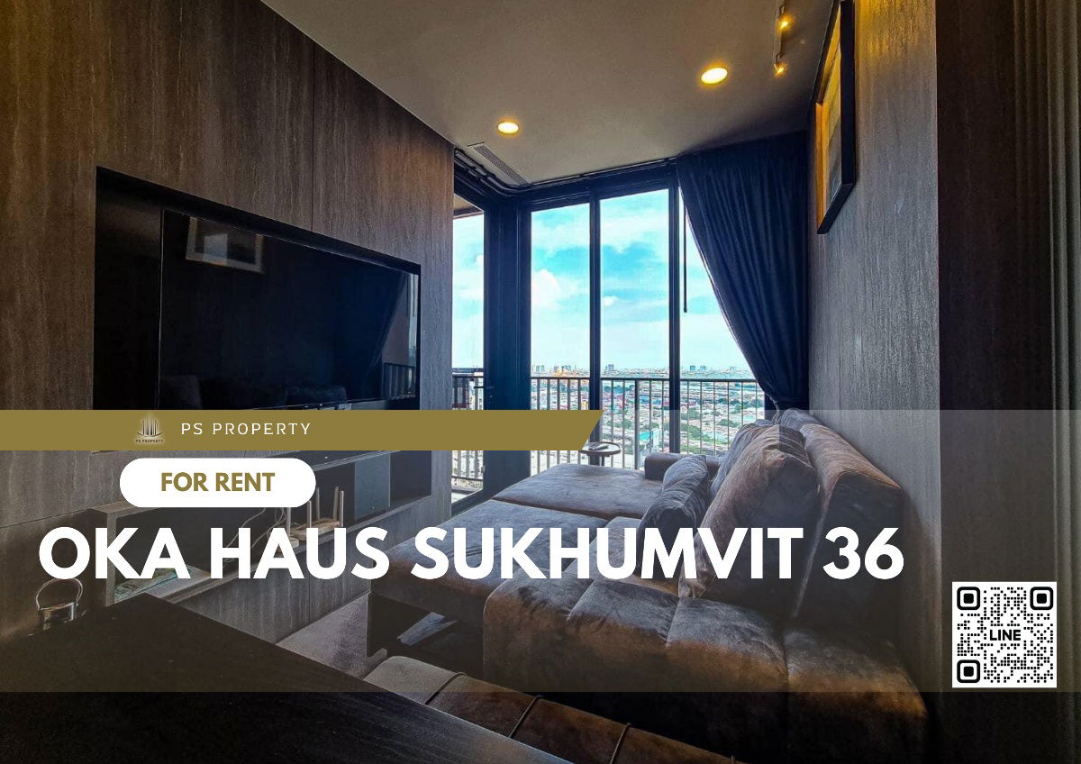 For rent 📌 OKA HAUS Sukhumvit 36 ​​📌 Complete furniture and electrical appliances, near BTS Thonglor.