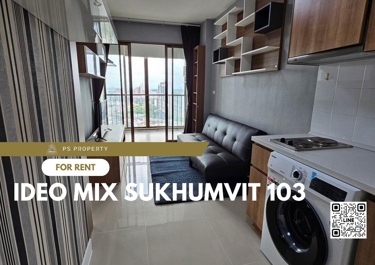 For rent 🔺 IDEO Mix Sukhumvit 103 🔺 near BTS Udomsuk, complete furniture and electrical appliances.
