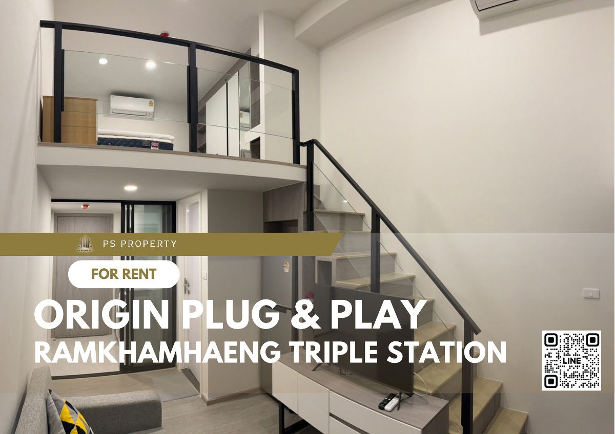 For rent 🔥 Origin Plug & Play Ramkhamhaeng Triple Station 🔥 DUPLEX room, complete furniture and electrical appliances.