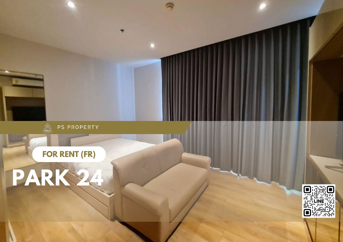 For rent 🔥 Park 24 🔥 complete furniture and electrical appliances, near BTS Phrom Phong.