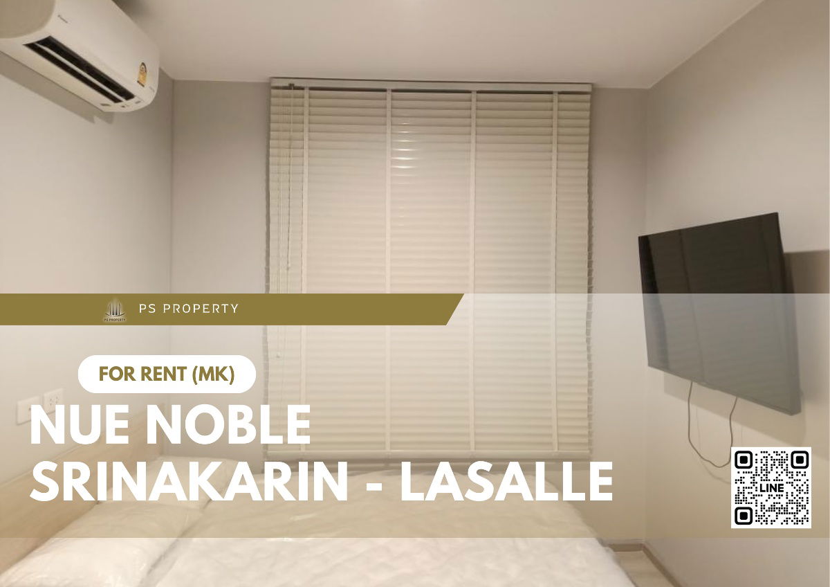 For rent ✨ Nue Noble Srinakarin - Lasalle ✨ complete furniture and electrical appliances, near MRT Sri Lasalle.