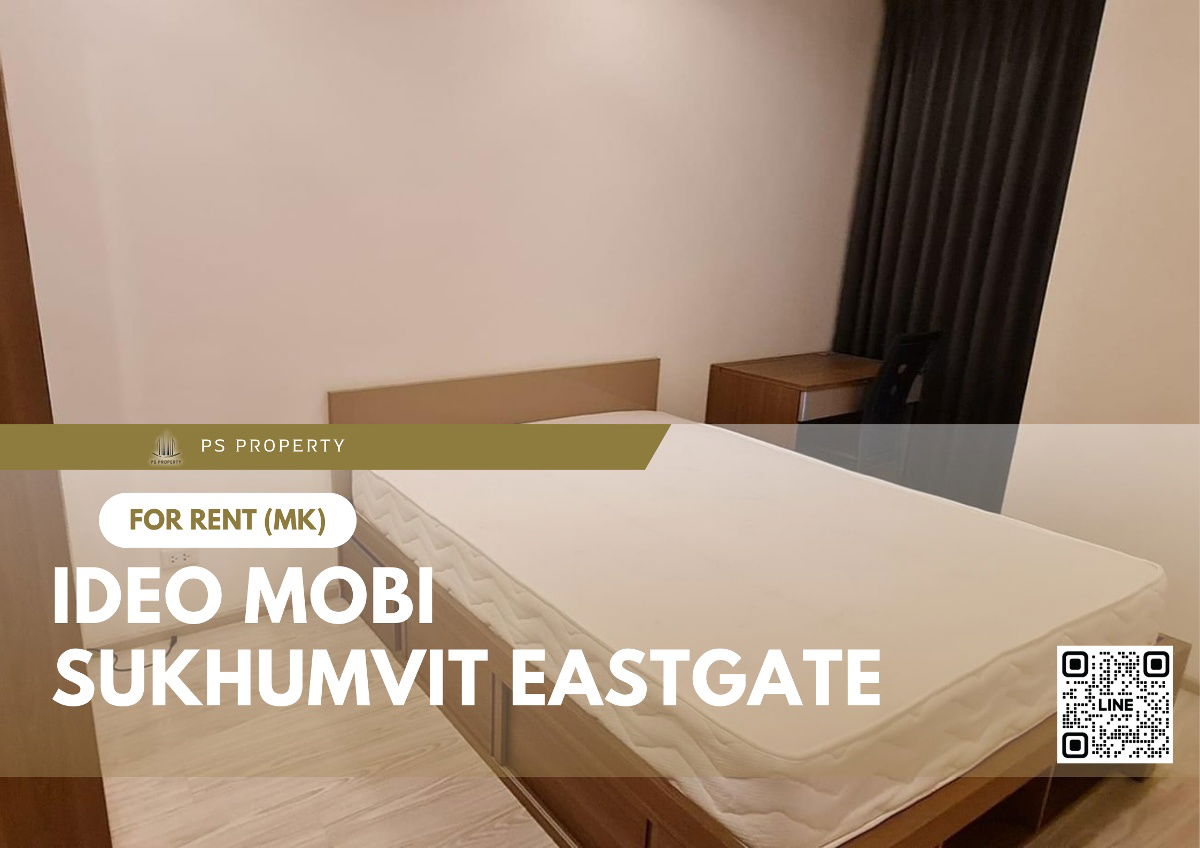 For rent 🔥 IDEO Mobi Sukhumvit Eastgate 🔥 near BTS Bangna, complete furniture and electrical appliances.