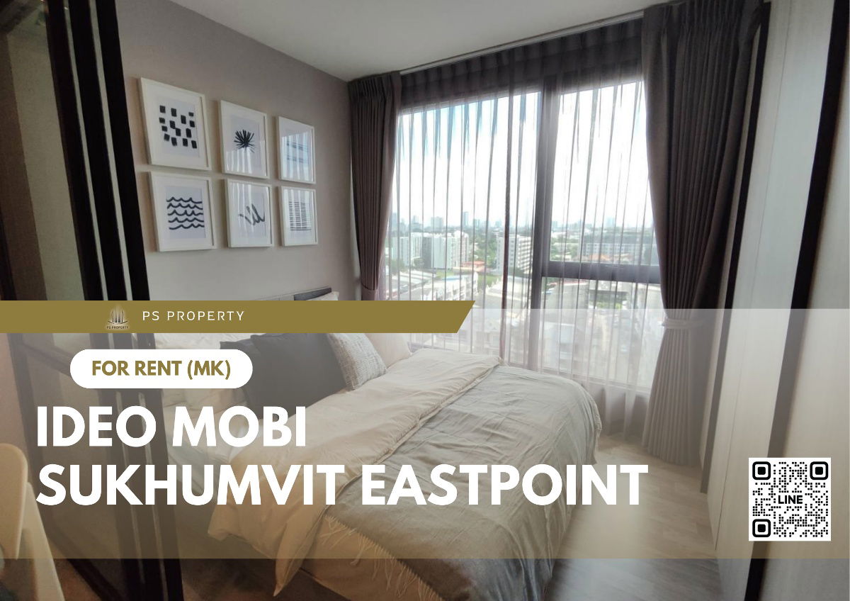 For rent ✨ IDEO Mobi Sukhumvit Eastpoint ✨ near BTS Bangna, complete with furniture and electrical appliances.