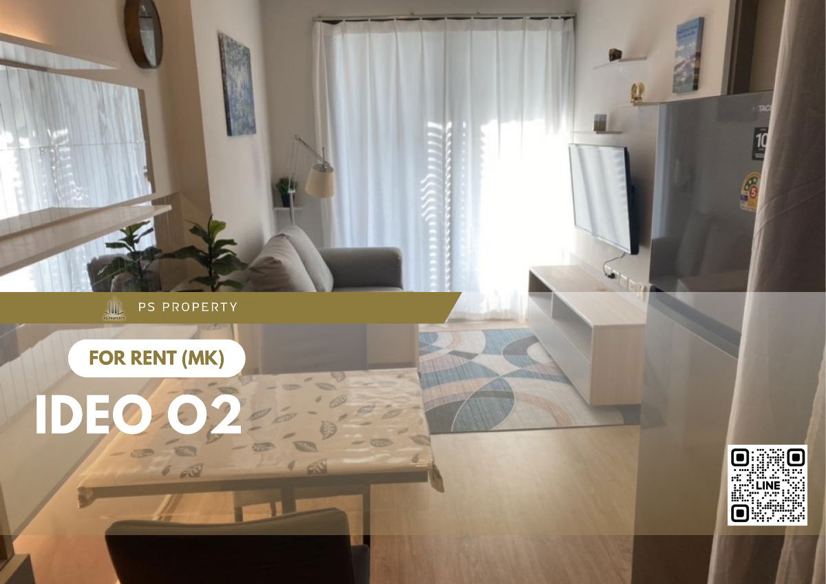 出租✨ IDEO O2 ✨ 靠近BTS Bangna，家具电器齐全。