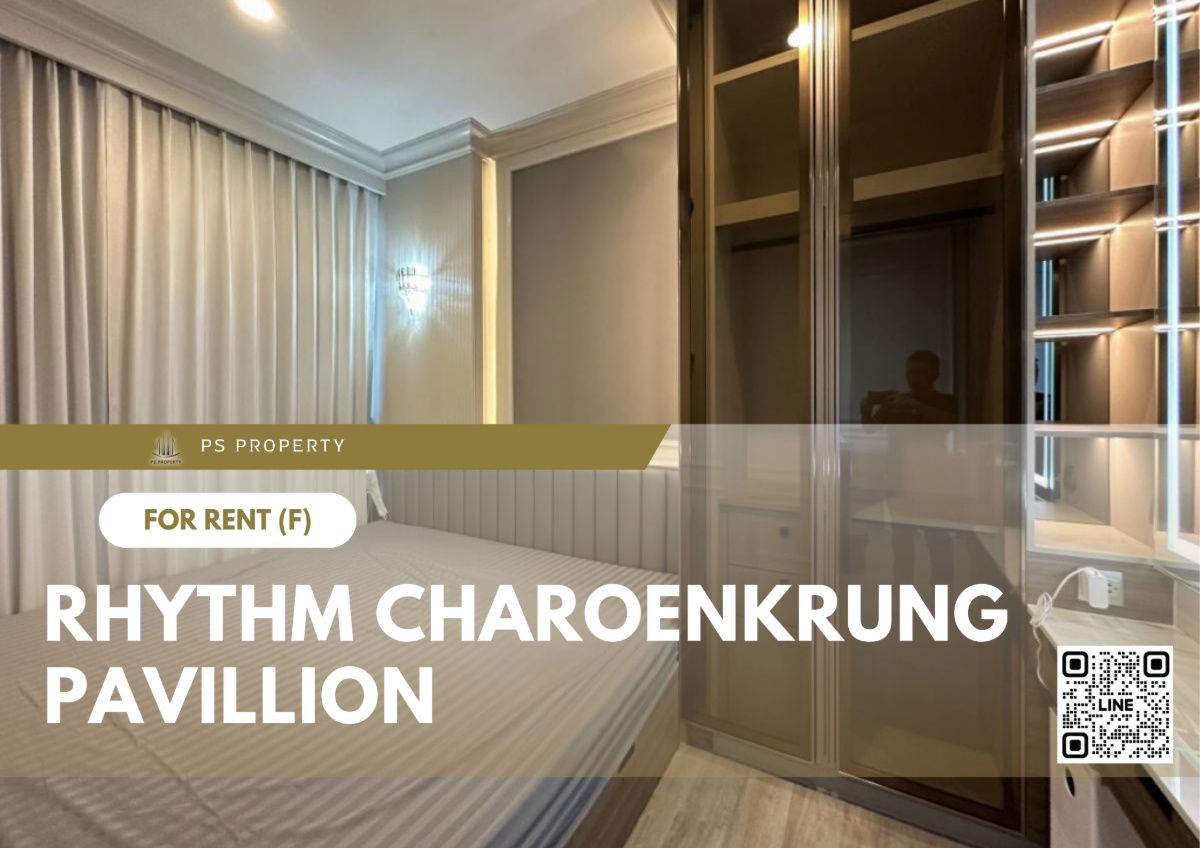 For rent 📍 RHYTHM CHAROENKRUNG PAVILLION 📍 Fully furnished and electrical appliances, near BTS Saphan Taksin.