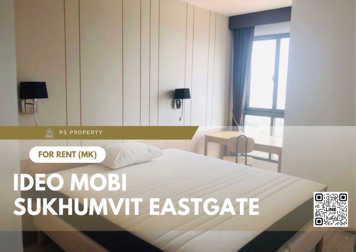 For rent ✨ IDEO Mobi Sukhumvit Eastgate ✨ complete furniture and electrical appliances, near BTS Bangna.