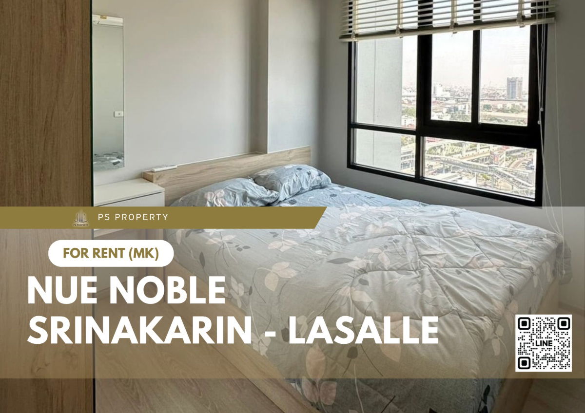For rent ✨ Nue Noble Srinakarin - Lasalle ✨ complete furniture and electrical appliances, near MRT Sri Lasalle.