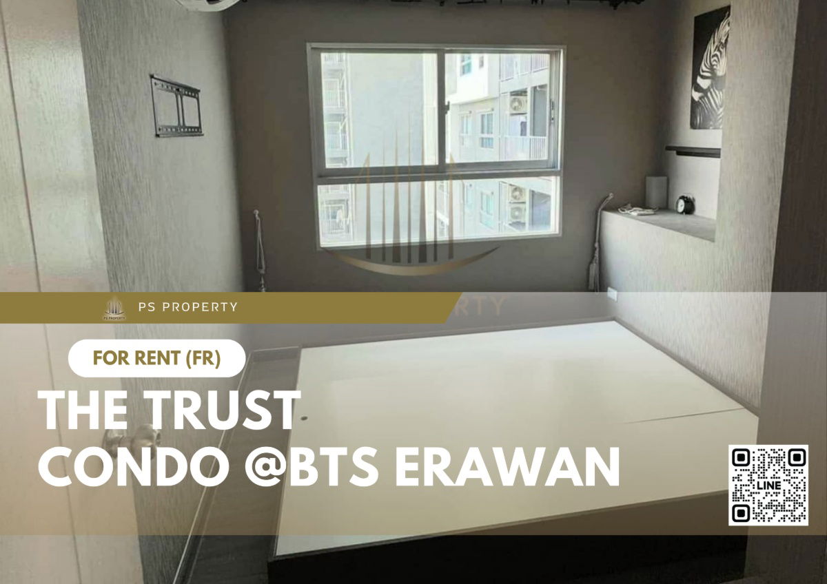 For rent ✨ The Trust Condo @BTS Erawan ✨ complete furniture and electrical appliances, near BTS Chang Erawan.