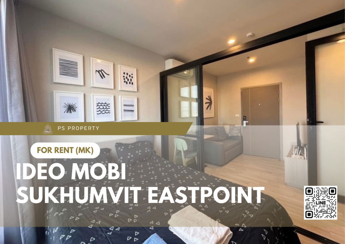 For rent ✨ IDEO Mobi Sukhumvit Eastpoint ✨ near BTS Bangna, complete with furniture and electrical appliances.
