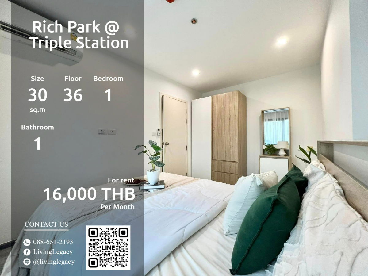 LU9JEOEJ Condo For Rent Rich Park @ Triple Station 30 Sq.M. Floor 36 line id : @livinglegacy