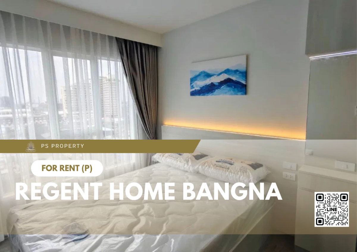 出租📍Regent Home Bang Na 📍家电齐全，邻近BTS Bang Na