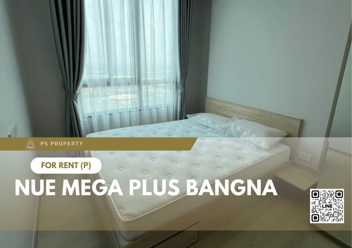 For rent 🔥 Nue Mega Plus Bangna 🔥 Fully furnished and equipped with appliances, near MEGA