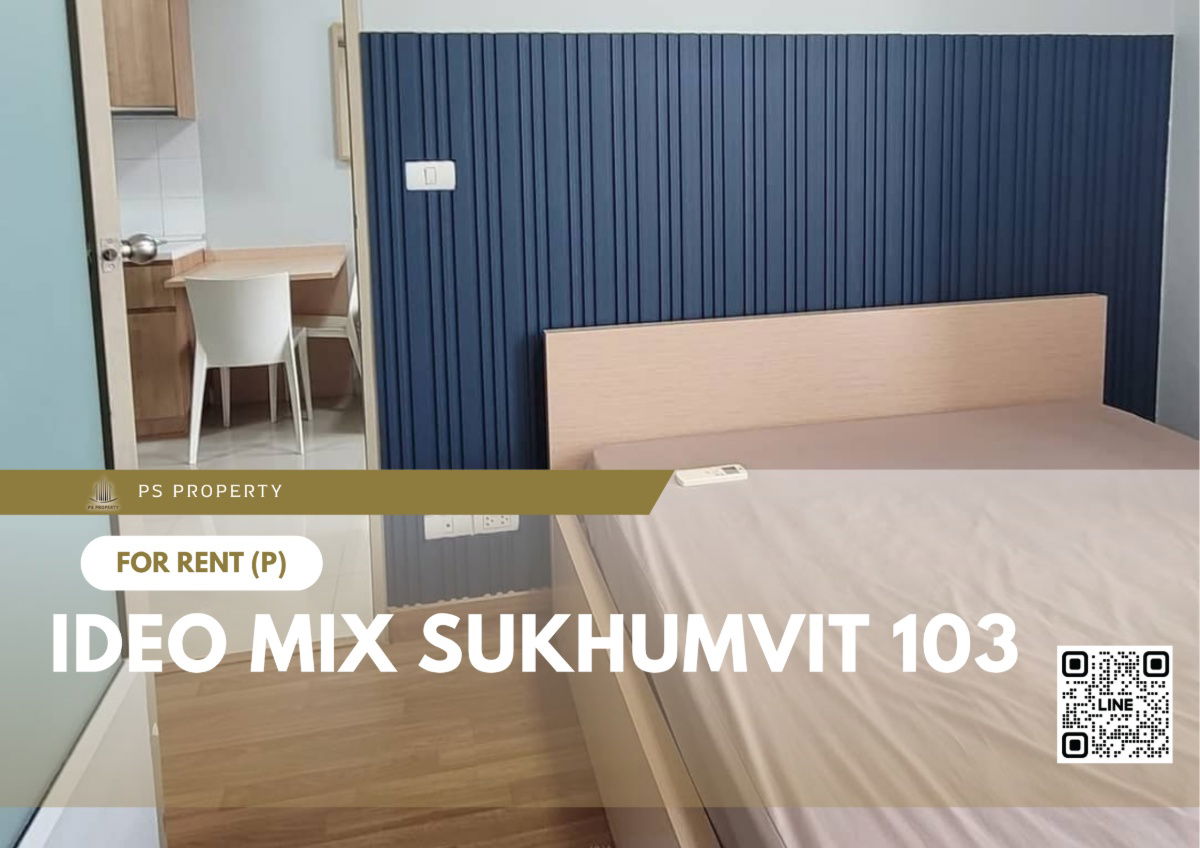 For rent 📍 IDEO Mix Sukhumvit 103 📍 Fully furnished and equipped with electrical appliances, near BTS Udomsuk
