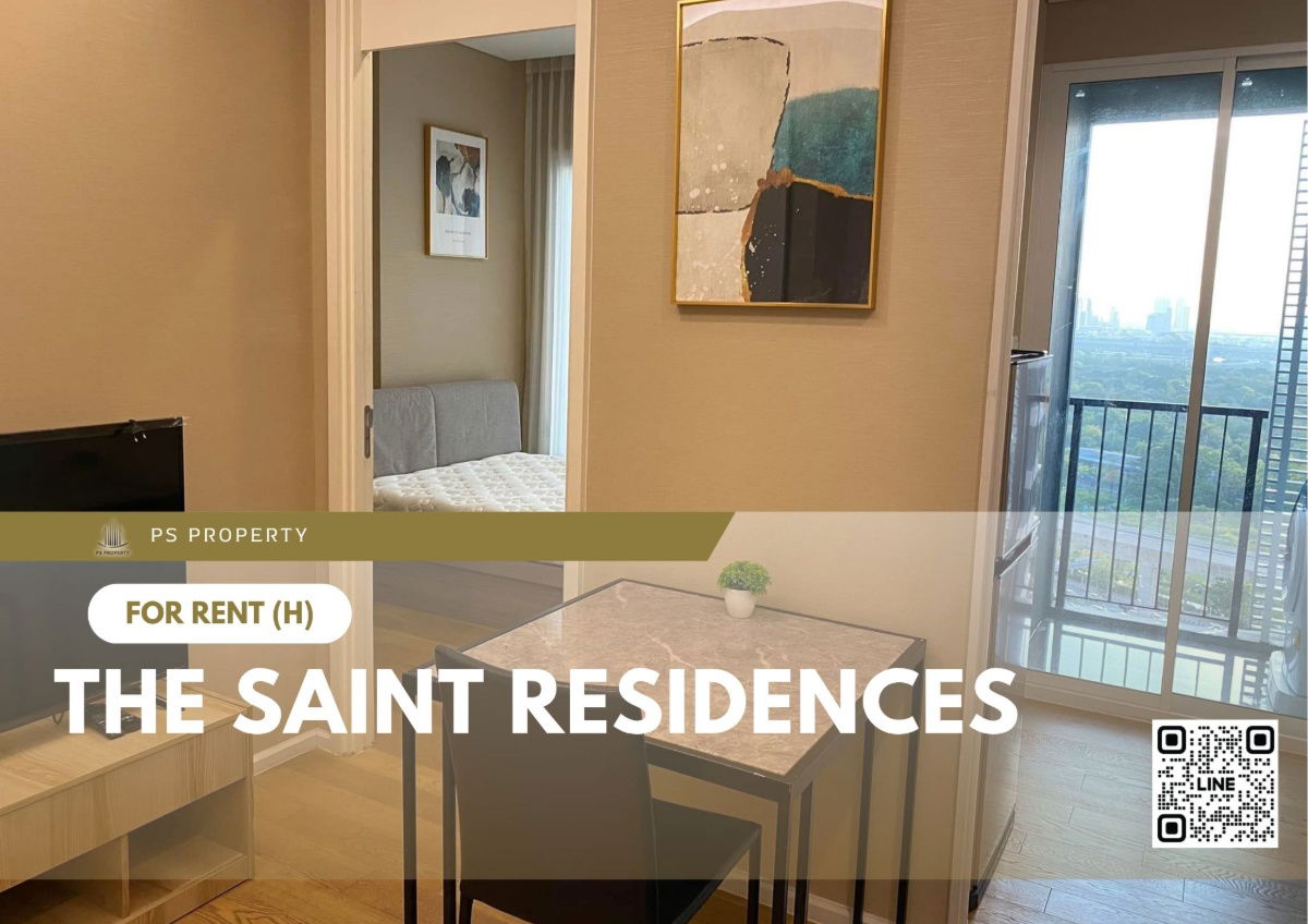 For rent 🔥 The Saint Residences 🔥 near MRT Phahon Yothin, complete with furniture and appliances