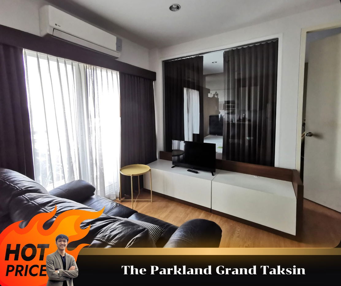 🔥The Parkland Grand Taksin🔥เฟอร์ครบ พร้อมเข้าอยู่ //สอบถามเพิ่มเติม LineID:@thirdproperty