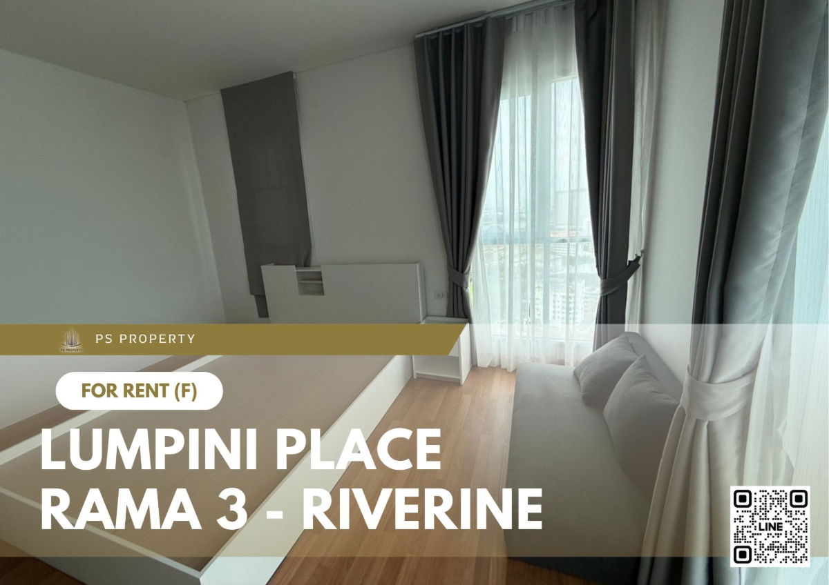 ให้เช่า 📍 Lumpini Place Rama 3 - Riverine 📍 ตกแต่งพร้อมเครื่องใช้ไฟฟ้า ใกล้ BTS สุรศักดิ์