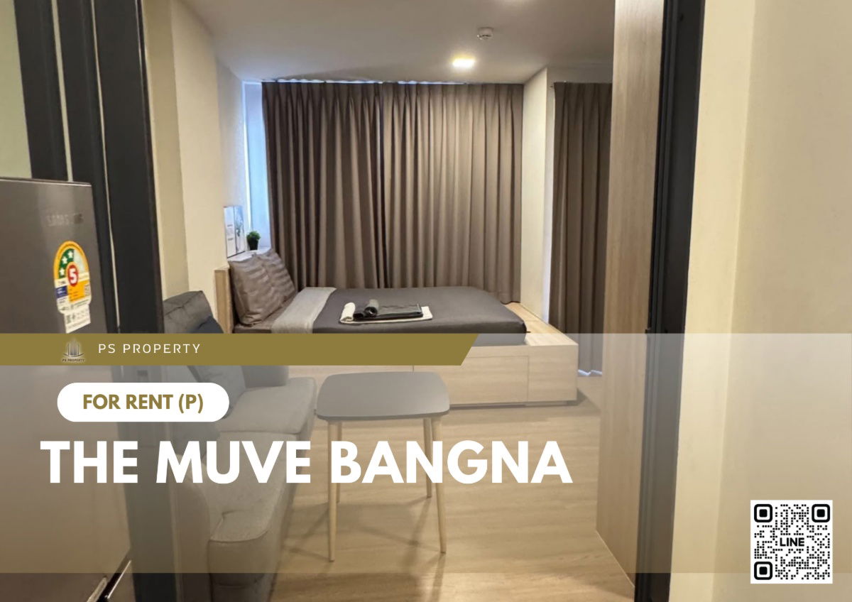 For rent ✨ THE MUVE Bangna ✨ Fully furnished and equipped, near BTS Sri Eiam