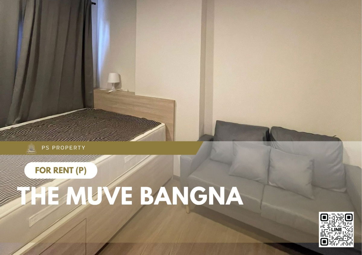 出租📍THE MUVE Bangna 📍家具齐全，靠近Burapha Withi Expressway