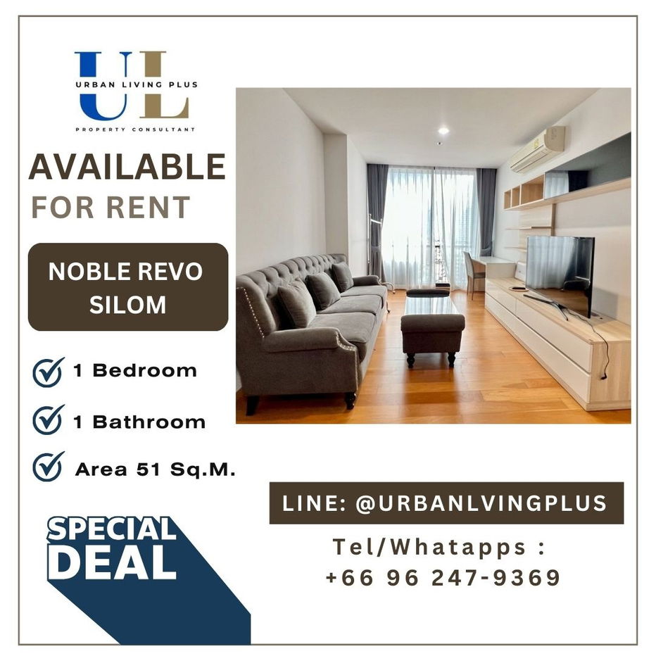 ( UL2508191 ) ✨Tel/Line 096-2479369✨ , FOR RENT NOBLE REVO SILOM 1 Bedroom 1 Bathroom 51 Sq.M. Ready to move in✨