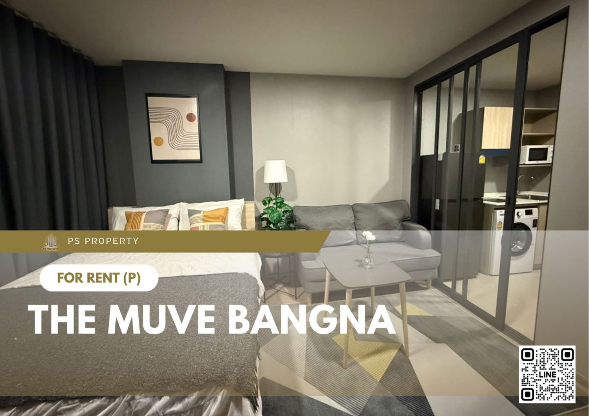 For rent 🔥 The muve bangna 🔥 Fully furnished and equipped, near BTS Bangna