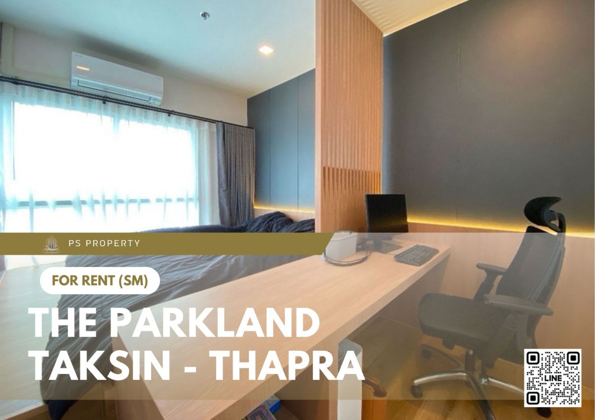 For rent 📍 The Parkland Taksin - Thapra 📍 Fully furnished and equipped, near BTS Talat Phlu