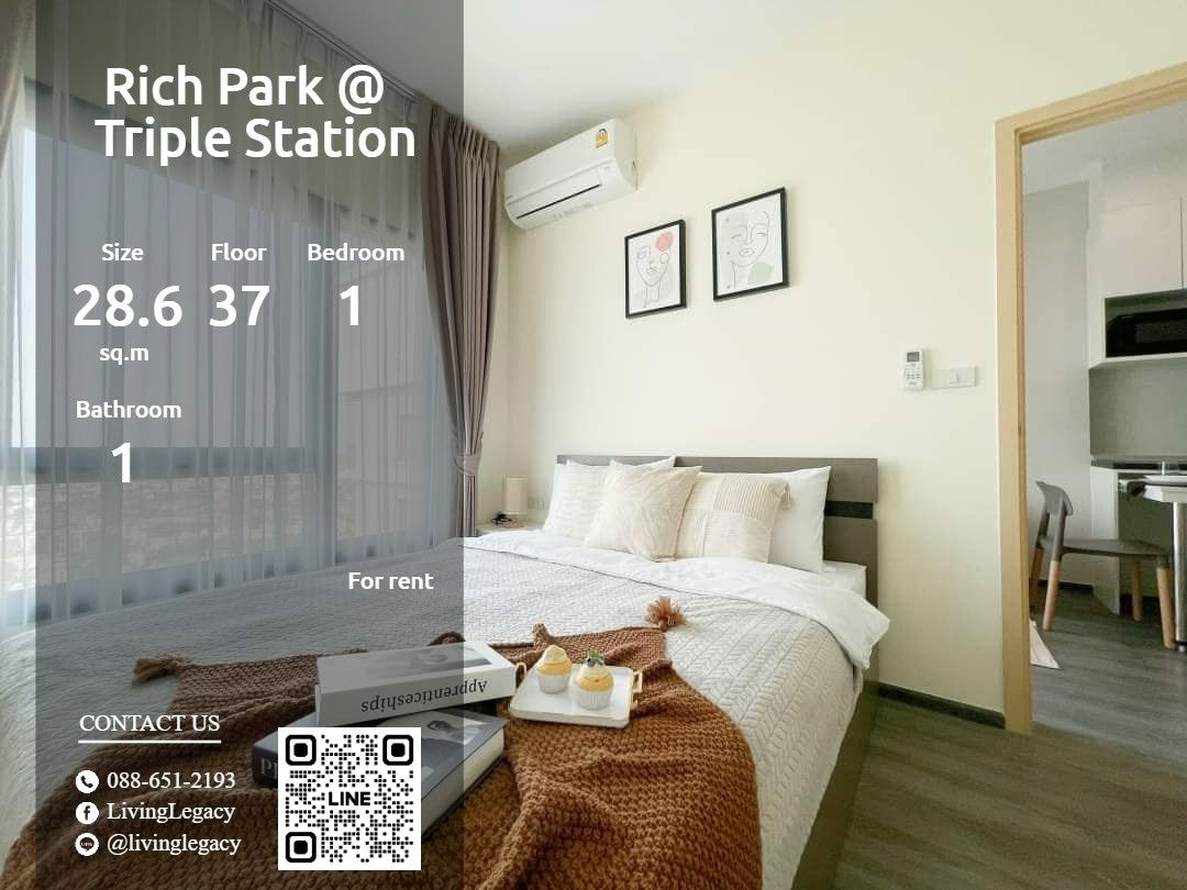 LSIRLXLB Condo For Rent Rich Park @ Triple Station 28.6 Sq.M. Floor 37 line id : @livinglegacy