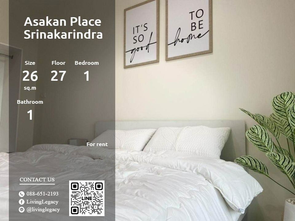 LX47GN8S Condo For Rent Asakan Place Srinakarindra 26 Sq.M. Floor 27 line id : @livinglegacy