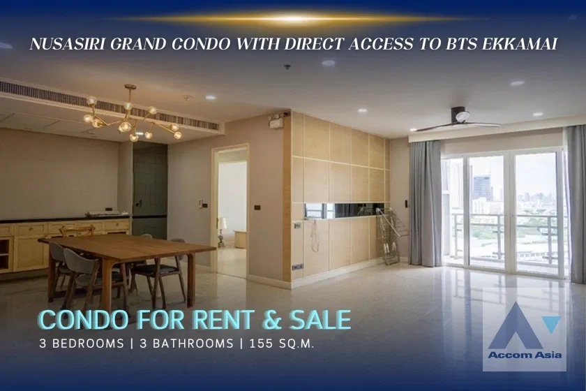🔼🔽 AccomA 📩  Nusasiri Grand condo with direct access to BTS Ekkamai (AA29665)