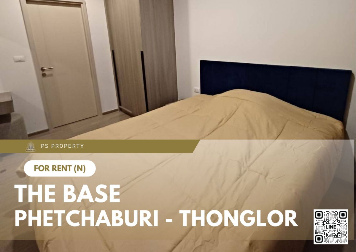 For rent 🔥 THE BASE Phetchaburi - Thonglor 🔥 Fully furnished and equipped, near BTS Thonglor
