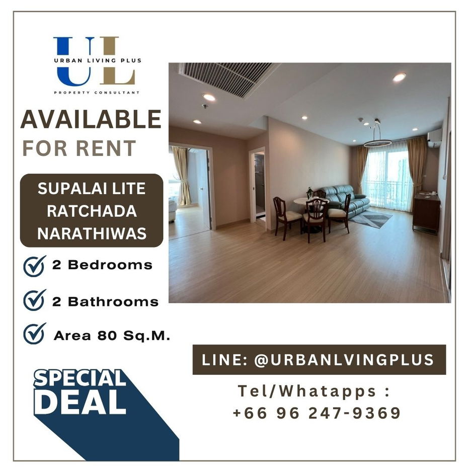 (UL2509163)✨Tel/Line 096-2479369✨FOR RENT Supalai Lite Ratchada-Naradhiwas-Sathon, 2 Bedroom 2 Bathroom 80 Sq.M. High Floor