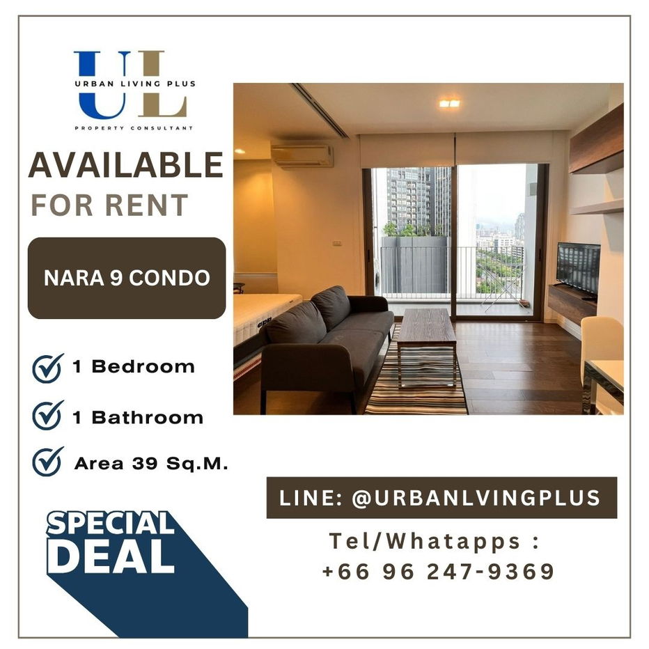 ( UL2509161 ) ✨Tel/Line 096-2479369✨  FOR RENT!! Nara9 Condo 1 bedroom, 1 bathroom, 39 Sq.M. Nice room !!! 🔥🔥🔥