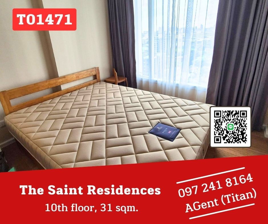 🎯The Saint Residence🔥🔥 เพดานสูง แดดไม่ร้อน เฟอร์ครบ พร้อมเข้าอยู่ ชอบคุยงาน (T01471)