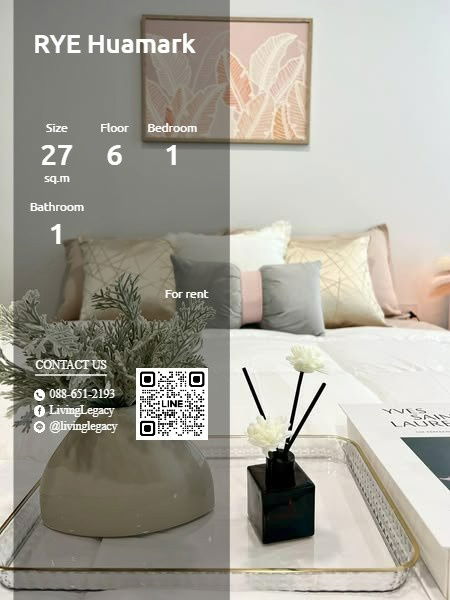 T2V51E Condo For Rent RYE Huamark 27 Sq.M. Floor 6 line id : @livinglegacy