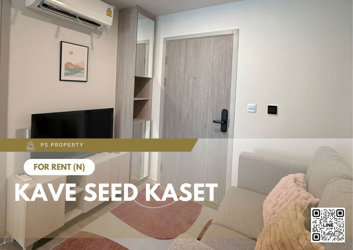 For rent ✨ Kave Seed Kaset ✨ Fully furnished and equipped, near BTS Kasetsart University.