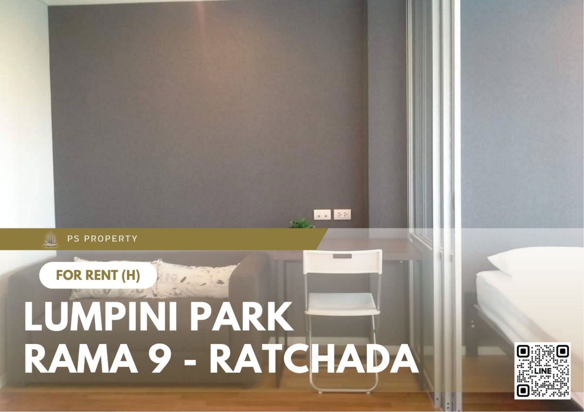 For rent ✨ Lumpini Park Rama 9 - Ratchada ✨ Fully furnished, appliances included, near RCA