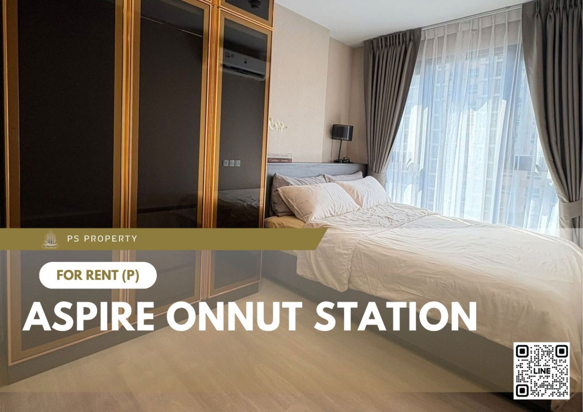 For rent ✨ Aspire Onnut Station ✨ Fully furnished and equipped, near BTS On Nut
