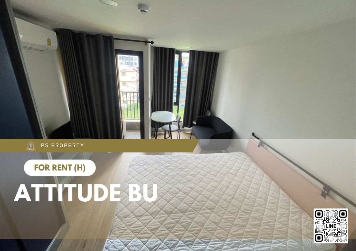 ให้เช่า ✨ Attitude BU ✨ ตกแต่งพร้อมอยู่ ใกล้ ม.ธรรมศาสตร์ รังสิต