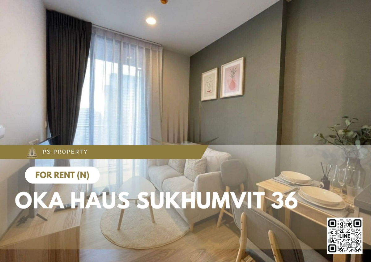 For rent 📍 OKA HAUS Sukhumvit 36 ​​📍 Fully furnished and equipped, near BTS Thonglor