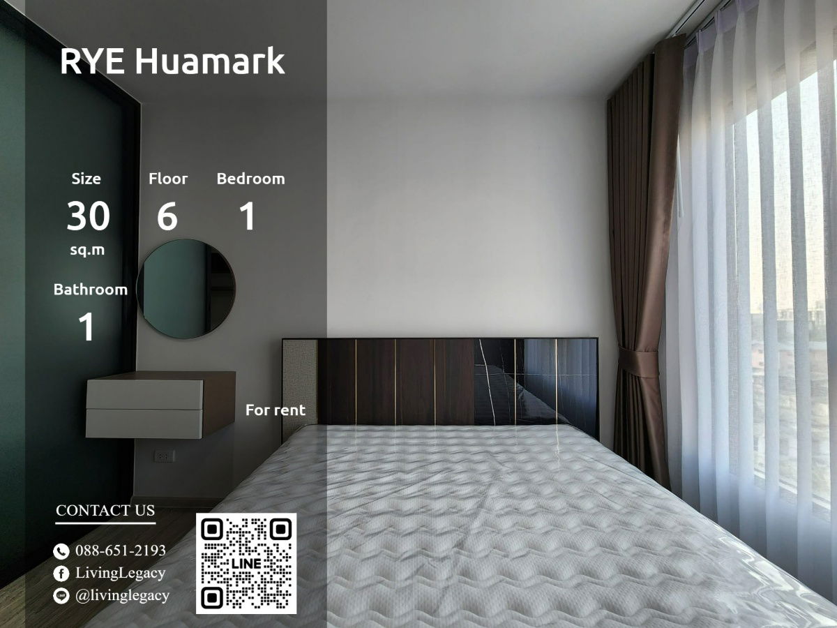 LVGR1U3B Condo For Rent RYE Huamark 30 Sq.M. Floor 6 line id : @livinglegacy