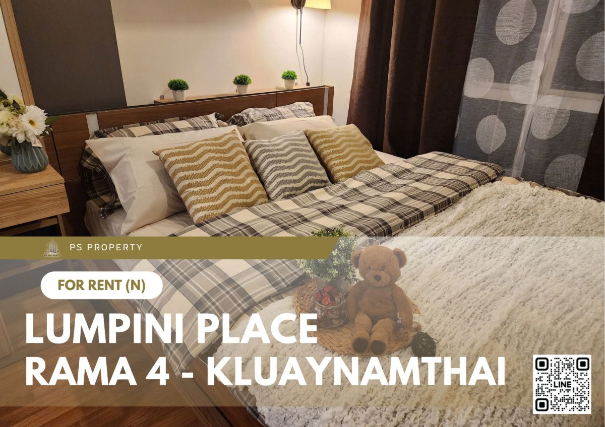 For rent ✨ Lumpini Place Rama 4 - Kluaynamthai ✨ Fully furnished and equipped, near BTS Ekkamai