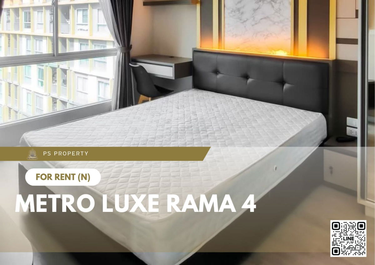 For rent 🔥 Metro Luxe Rama 4 🔥 Fully furnished and equipped, near BTS Ekkamai